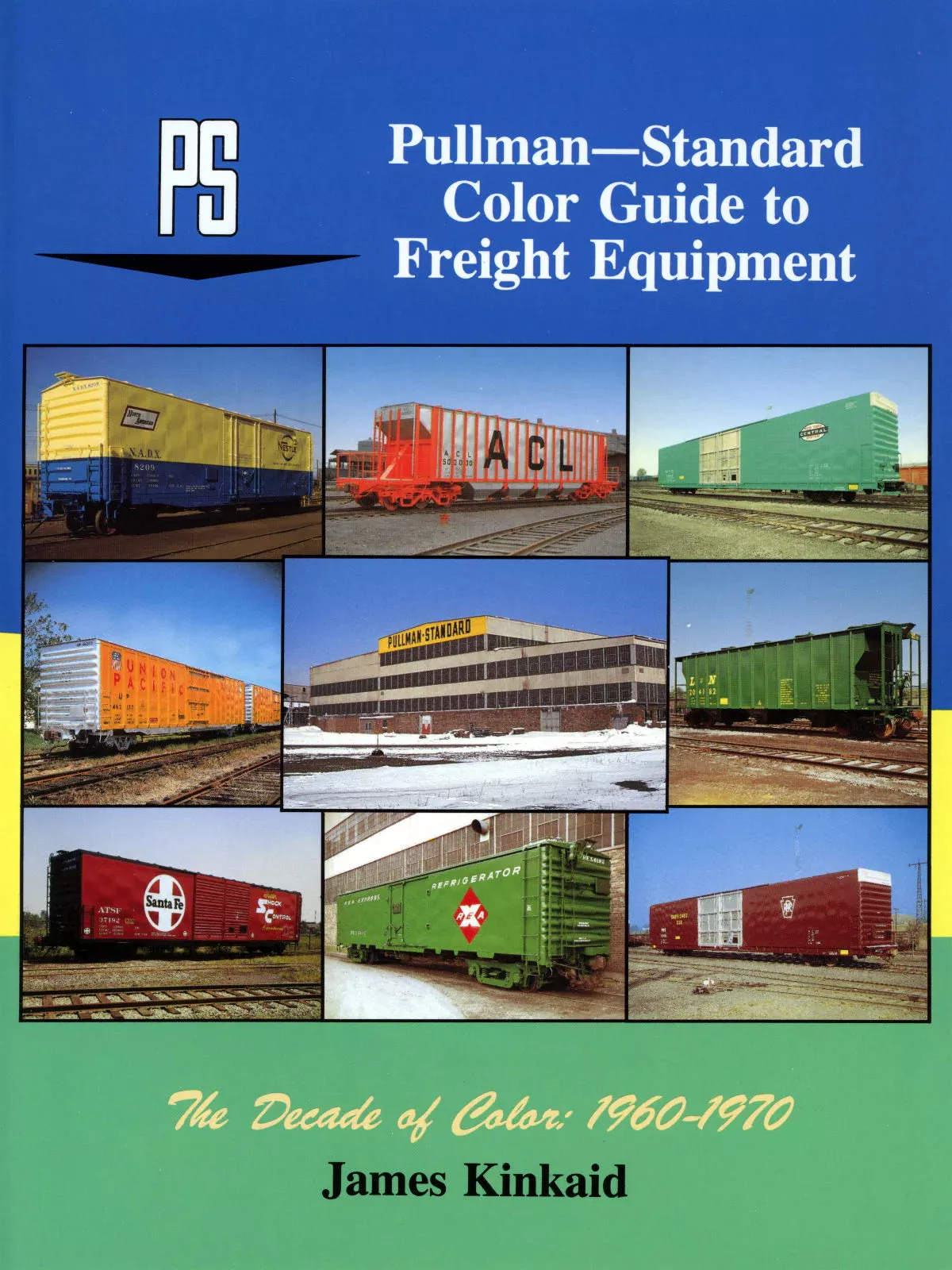 Morning Sun 1074 Pullman-Standard Color Guide to Freight Equipment
